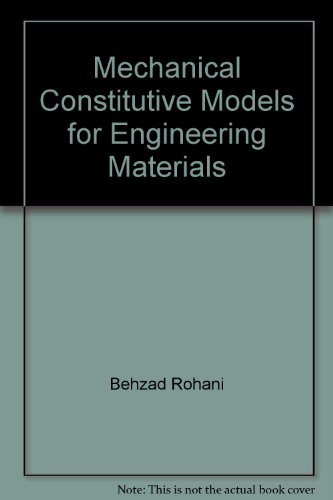 Mechanical Constitutive Models for Engineering Materials
