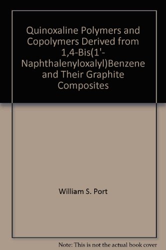 Quinoxaline Polymers and Copolymers Derived from 1,4-Bis(1'- Naphthalenyloxalyl)Benzene and Their Graphite Composites