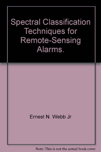 Spectral Classification Techniques for Remote-Sensing Alarms.
