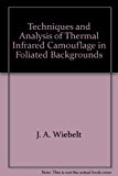 Techniques and Analysis of Thermal Infrared Camouflage in Foliated Backgrounds