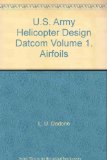 U.S. Army Helicopter Design Datcom Volume 1. Airfoils
