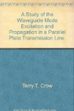 A Study of the Waveguide Mode Excitation and Propagation in a Parallel Plate Transmission Line.