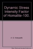Dynamic Stress Intensity Factor of Homalite-100.