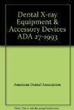 Dental X-ray Equipment & Accessory Devices ADA 27-1993