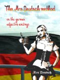 The MrsDeutsch method on the German adjectival endings