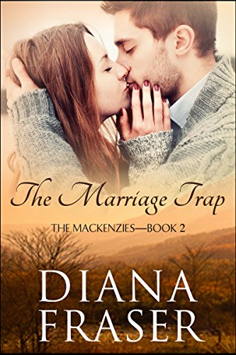 The Marriage Trap (The Mackenzies Book 2)