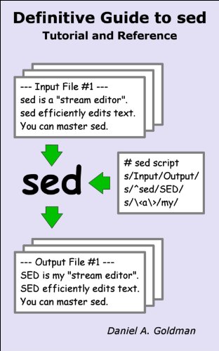 Definitive Guide to sed: Tutorial and Reference