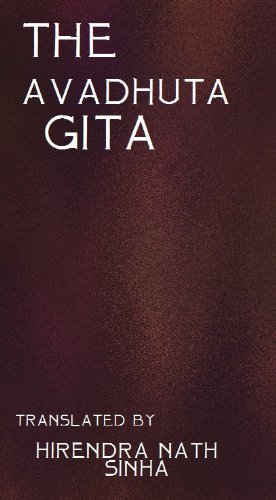 The Avadhuta Gita - Song of the Ascetic