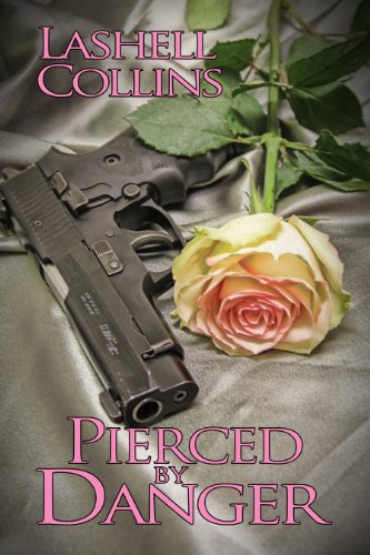 Pierced By Danger (The Pierced Trilogy Book 1)