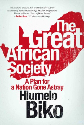 The Great African Society: A Plan for a Nation Gone Astray