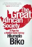 The Great African Society: A Plan for a Nation Gone Astray