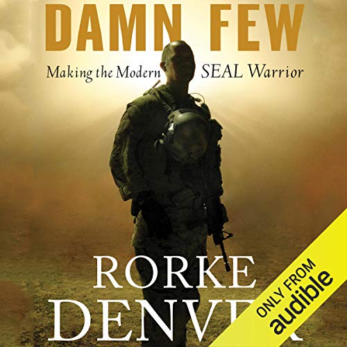 Book Cover Damn Few: Making the Modern SEAL Warrior