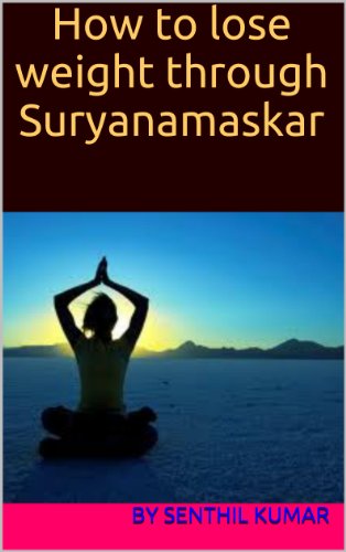 How to lose weight through Suryanamaskar