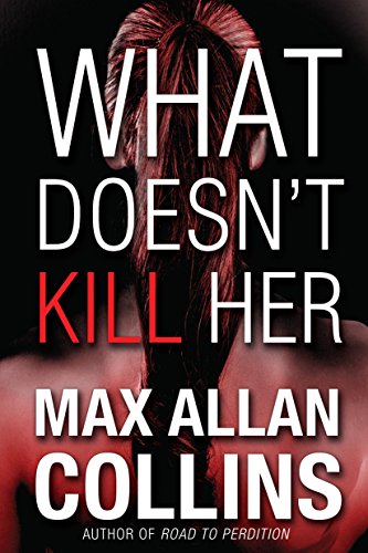 Book Cover What Doesnâ€™t Kill Her