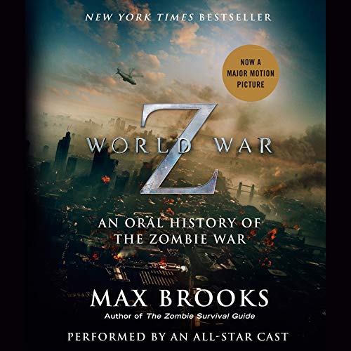 Book Cover World War Z: The Complete Edition (Movie Tie-in Edition): An Oral History of the Zombie War