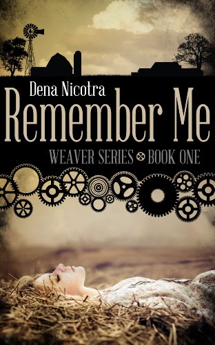 Remember Me (Weaver Series Book 1)