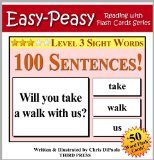 Level 3 Sight Words - 100 Sentences with 50 Word Flash Cards! (Easy Peasy Reading & Flash Card Series Book 12)