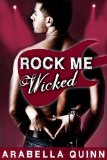 Rock Me : Wicked (Rock Star New Adult Contemporary Romance)