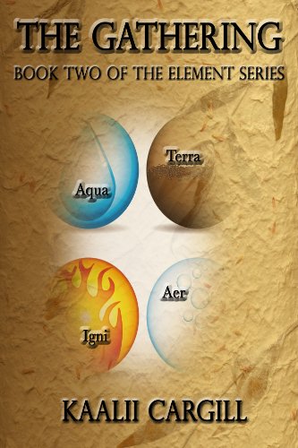 The Gathering (The Element Series Book 2)
