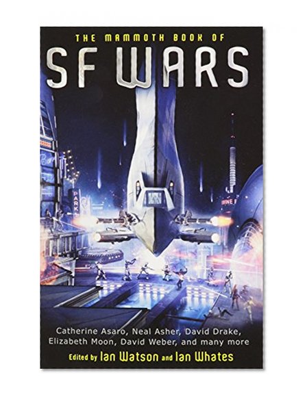 The Mammoth Book of SF Wars