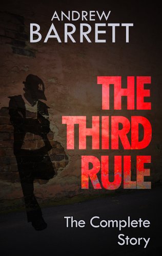 The Third Rule: The Complete Story (Eddie Collins Book 1)