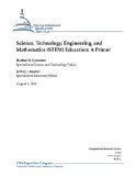 Science, Technology, Engineering, and Mathematics (STEM) Education: A Primer