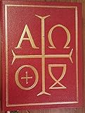 Sacramentary, The Roman Missal, Revised By Decree of the Second Vatican Council