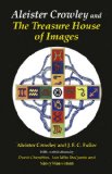 Aleister Crowley and the Treasure House of Images