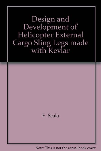 Design and Development of Helicopter External Cargo Sling Legs made with Kevlar
