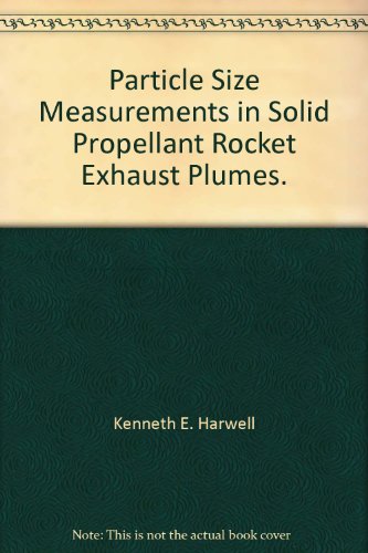 Particle Size Measurements in Solid Propellant Rocket Exhaust Plumes.