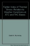 Fighter Index of Thermal Stress: Relation to Weather Conditions at ATC and TAC Bases