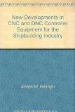 New Developments in CNC and DNC Controller Equipment for the Shipbuilding Industry