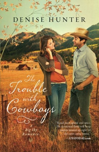 The Trouble with Cowboys (A Big Sky Romance)