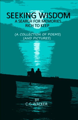 SEEKING WISDOM A SEARCH FOR MEMORIES RICH TO KEEP
