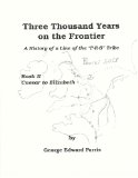 Three Thousand Years on the Frontier Book II Caesar to Elizabeth