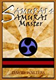 Samurai's Apprentice 4: Samurai Master