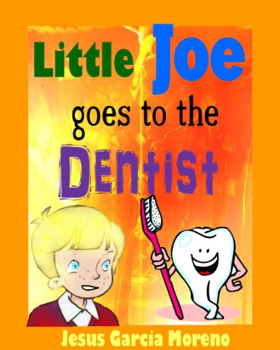 LITTLE JOE GOES TO THE DENTIST