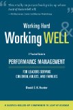 Working Hard-and Working Well