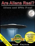 Are Aliens Real? Aliens and UFOs Proof