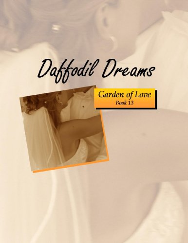 Daffodil Dreams (Garden of Love Book 13)