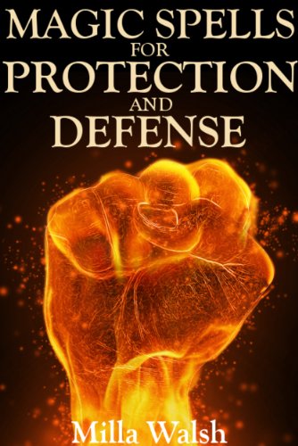 Magic Spells for Protection and Defense