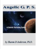 Angelic G.P.S.: A Galactic Positioning System