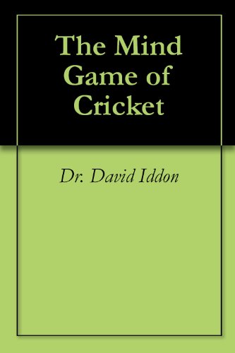 The Mind Game of Cricket