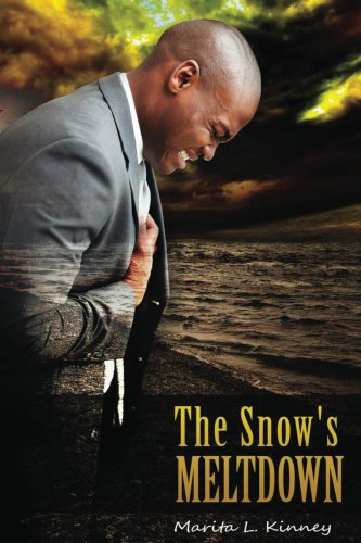 The Snow's Meltdown (A Christian Fiction): Meet Calvin Snow (Snow Series Book 1)