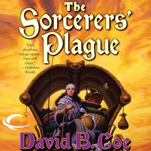 The Sorcerers' Plague: Blood of the Southlands, Book 1