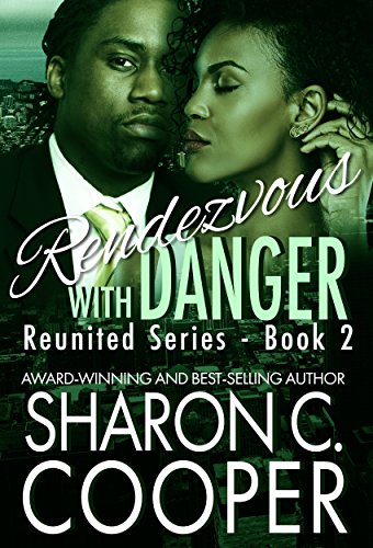 Book Cover Rendezvous with Danger (Reunited Series Book 2)