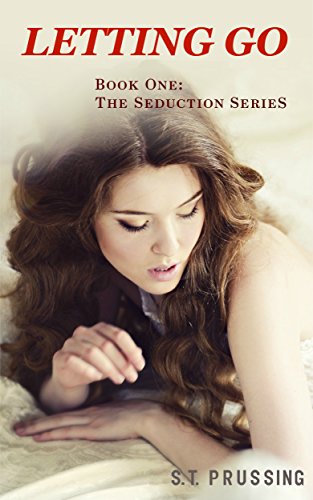 Book Cover Letting Go (The Seduction Series Book 1)
