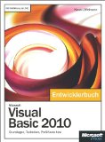 Microsoft Visual Basic 2010 - Das Entwicklerbuch (German Edition)