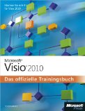 Microsoft Visio 2010 - Das offizielle Trainingsbuch (German Edition)
