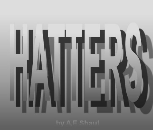 HATTERS